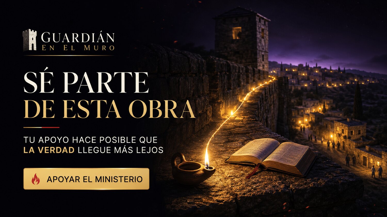 Sé parte de lo que Dios está haciendo — apoya el ministerio Guardián en el Muro