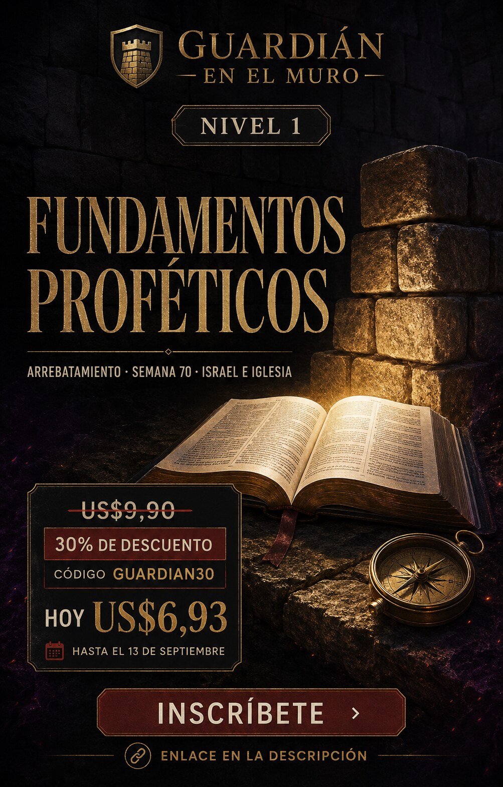 Curso de Escatología Nivel 1 — Fundamentos Proféticos: las 9 lecciones